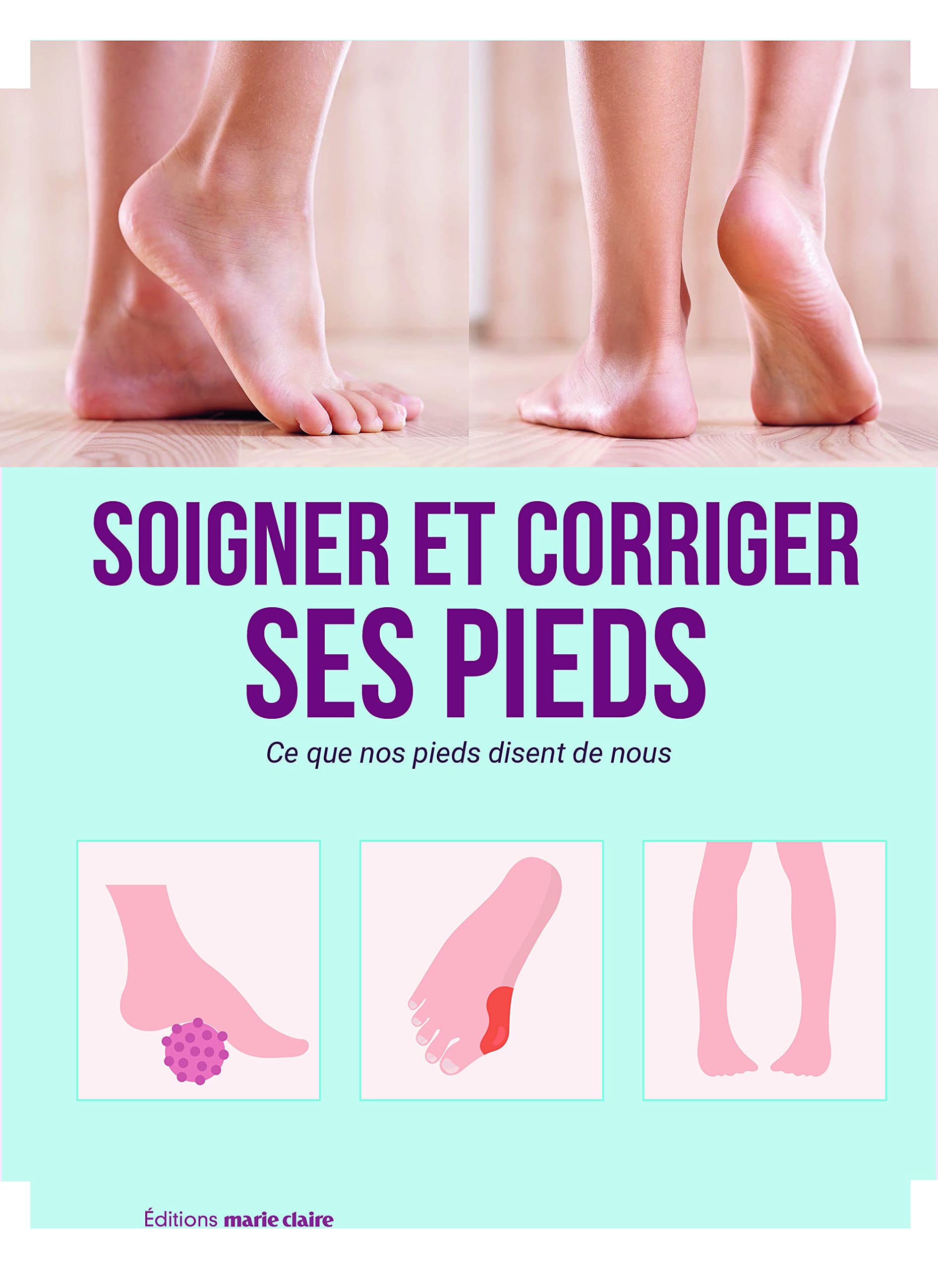Tout savoir sur ses pieds Books