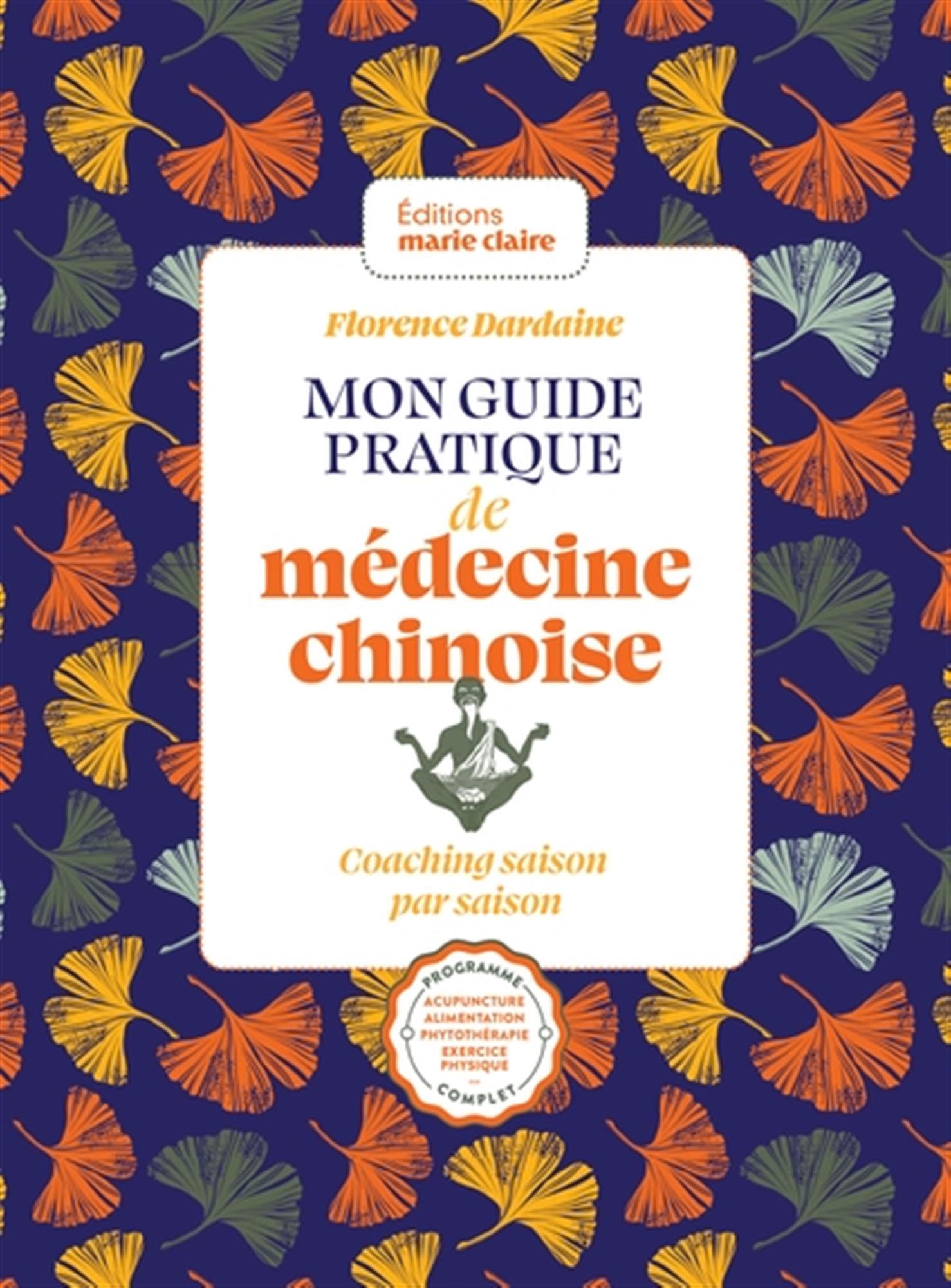 Mon guide pratique de médecine chinoise: Coaching saison par saison book