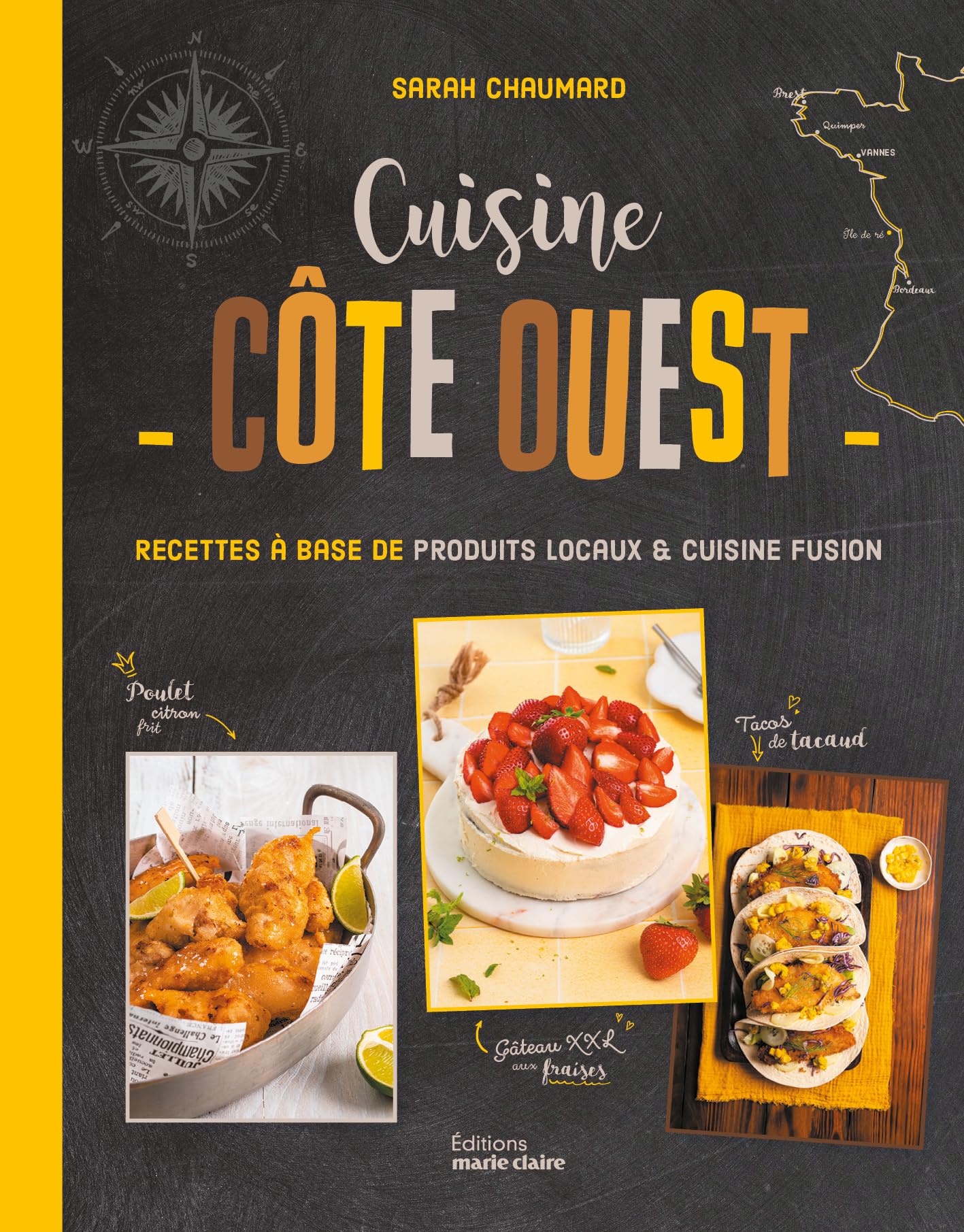 Cuisine Côte ouest: Recettes à base de produits locaux et cuisine fusion book