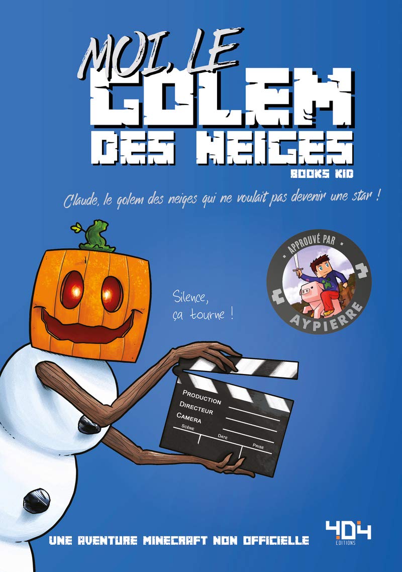 Moi, le golem des neiges - Une aventure Minecraft - Roman junior - Dès 8 ans book