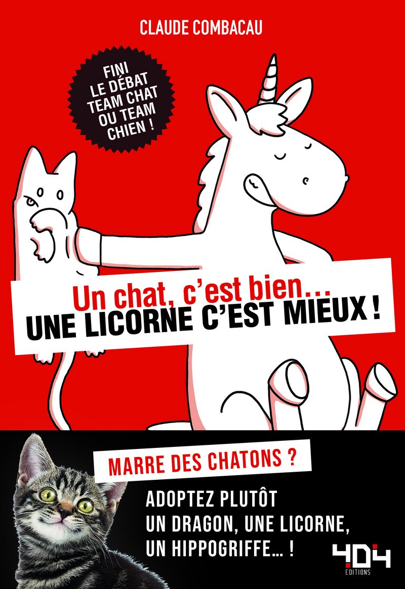 Un chat, c'est bien... Une licorne c'est mieux! Humour & Satire