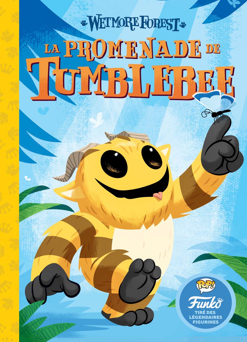 La promenade de Tumblebee: Funko Pop Wetmore Forest Books