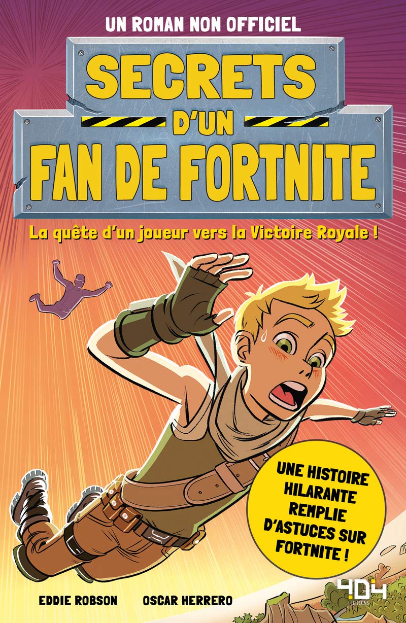 Secrets d'un fan de Fortnite - Roman adolescent - Jeu vidéo - Dès 7 ans (1) book