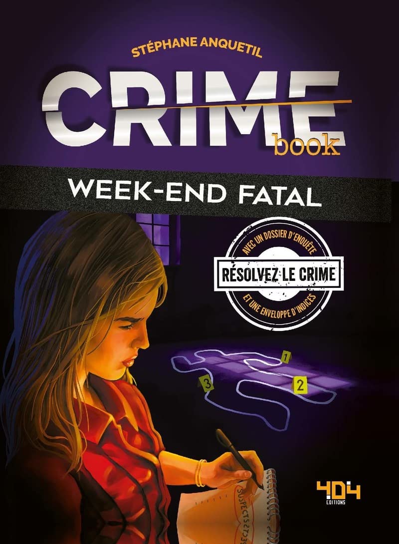 Crime book - Week-end fatal - Livre-jeu d'enquête - À partir de 14 ans book