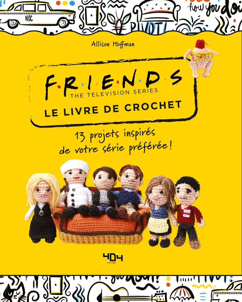FRIENDS - Le livre de crochet officiel - 13 modèles à créer ! book