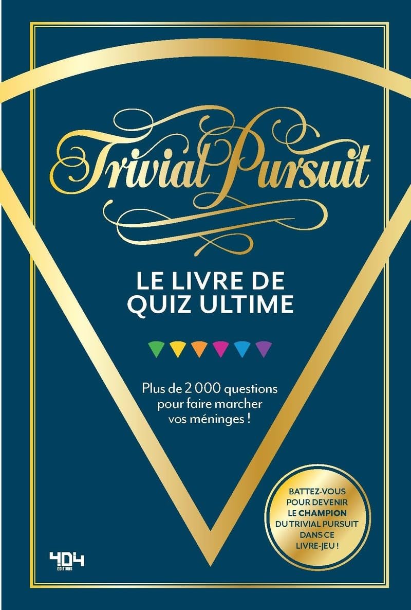 Trivial Pursuit - Le livre de quiz officiel - Plus de 2 000 questions ! book