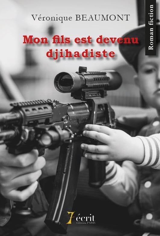 Mon fils est devenu djihadiste Contemporary literature