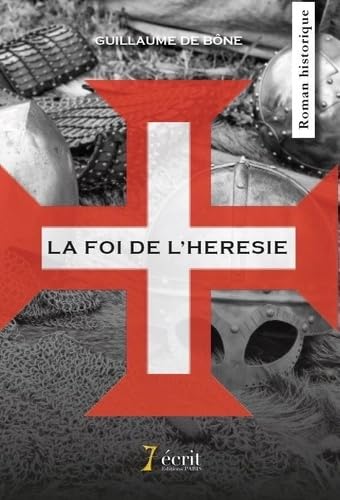 Product Image: La foi de l'Hérésie
