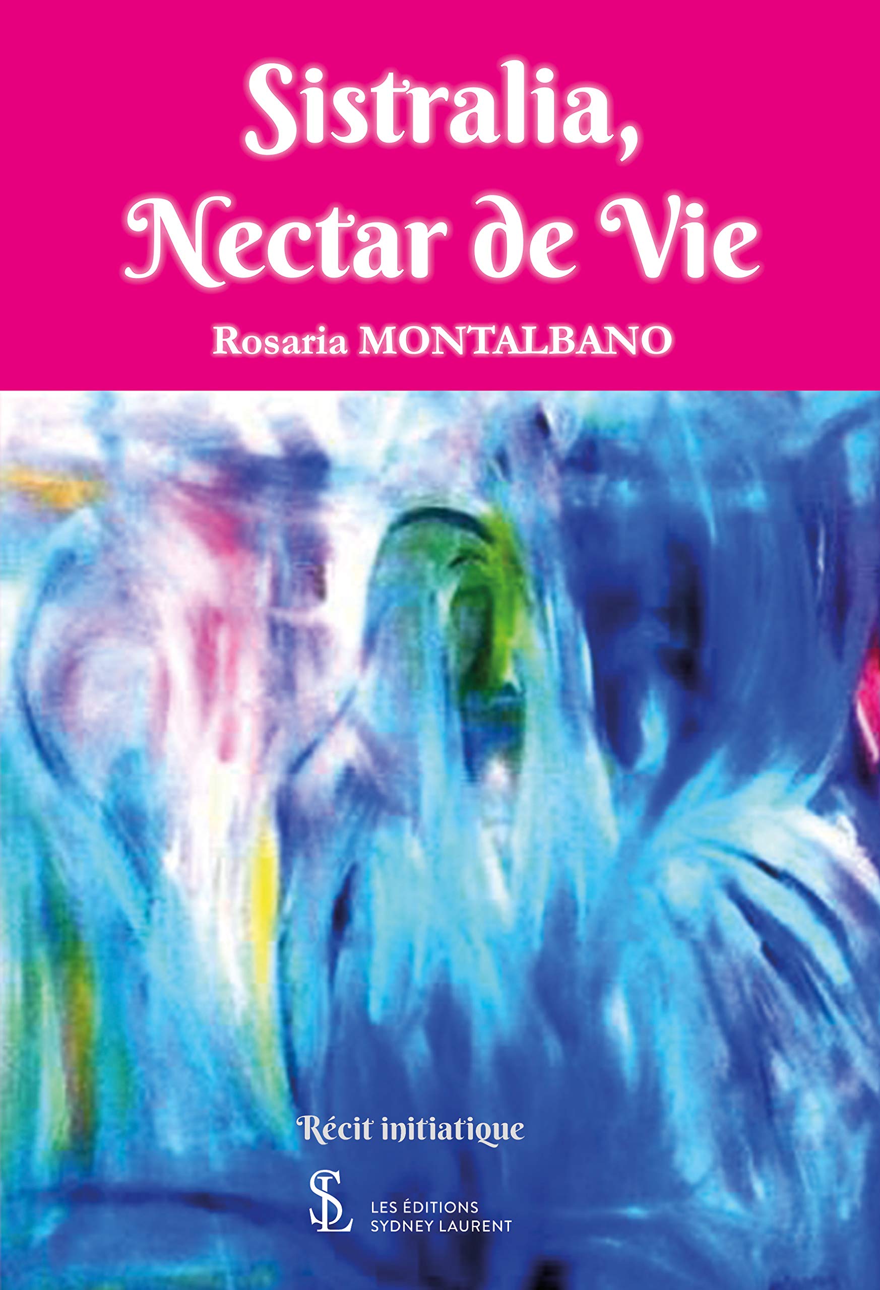 Sistralia, Nectar de vie book