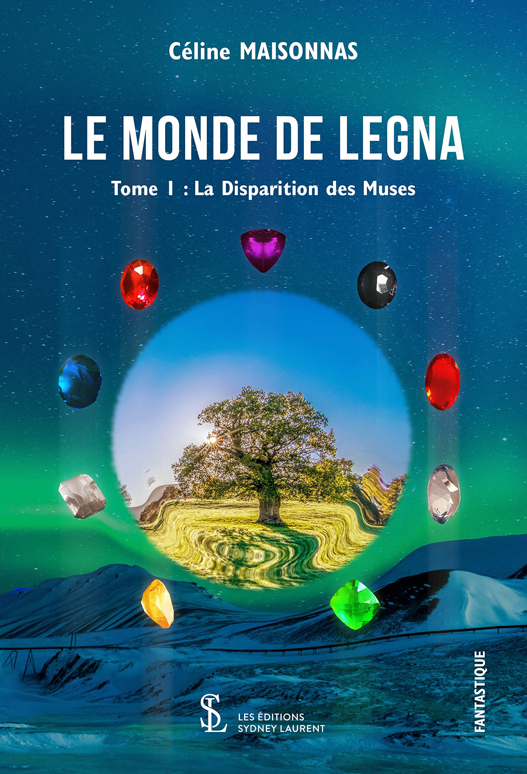 LE MONDE DE LEGNA: Tome I : La Disparition des Muses book