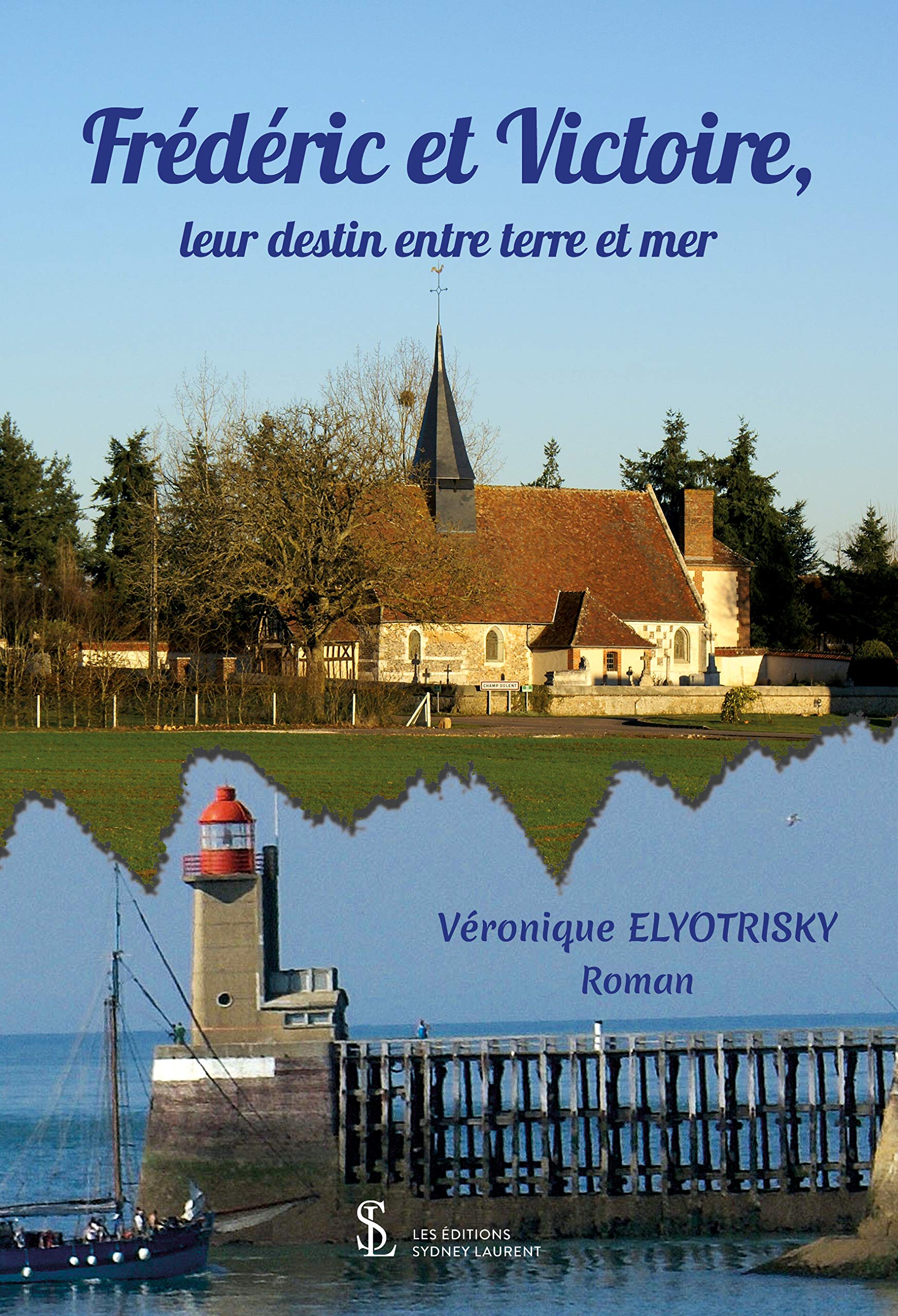 Frédéric et Victoire, leur destin entre terre et mer Contemporary literature
