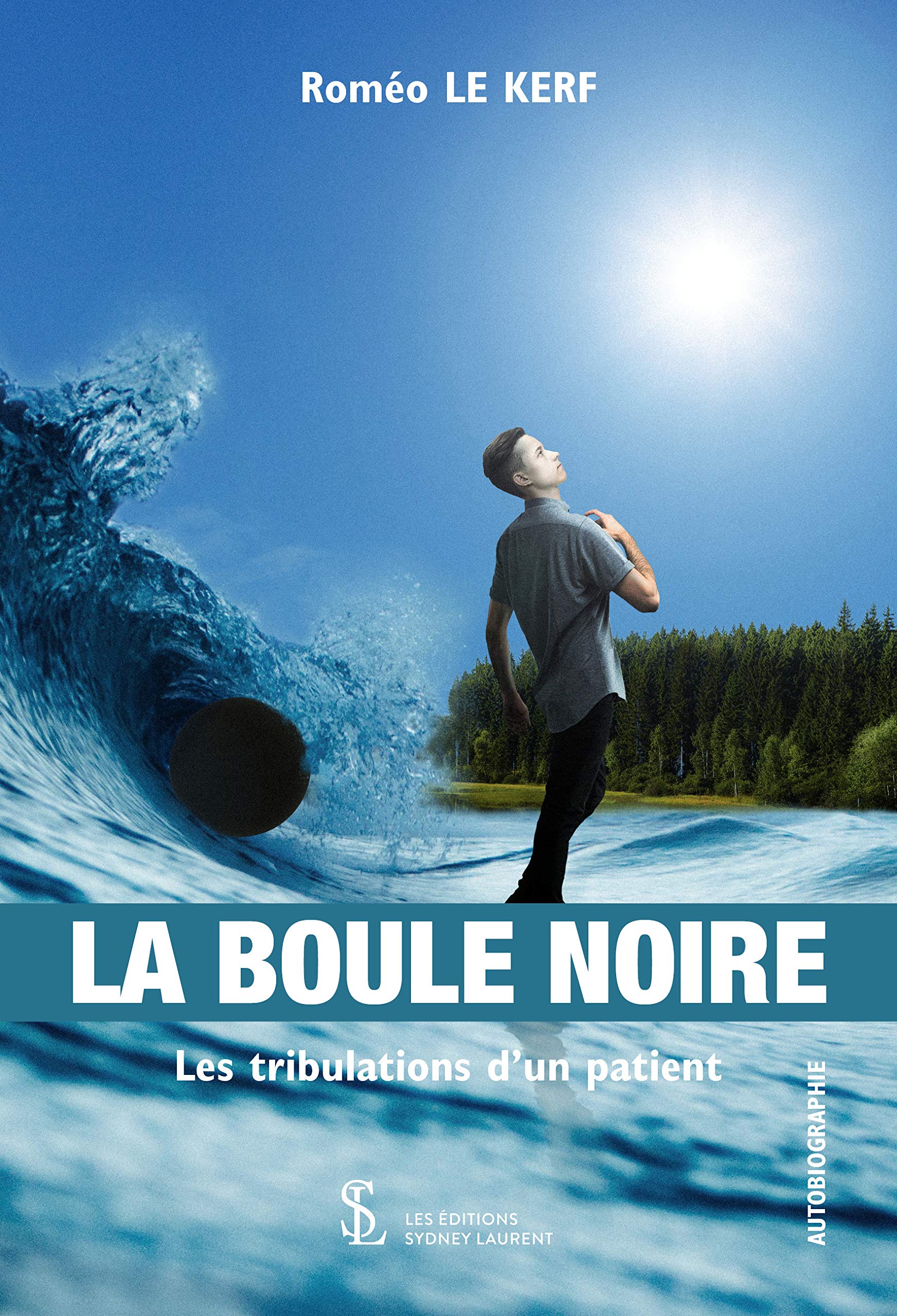 LA BOULE NOIRE - Les tribulations d’un patient Memories