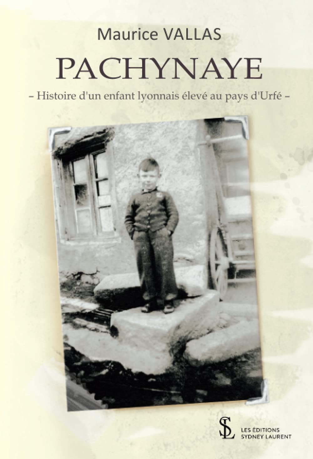Pachynaye: histoire d’un enfant lyonnais élevé au pays d’Urfé book