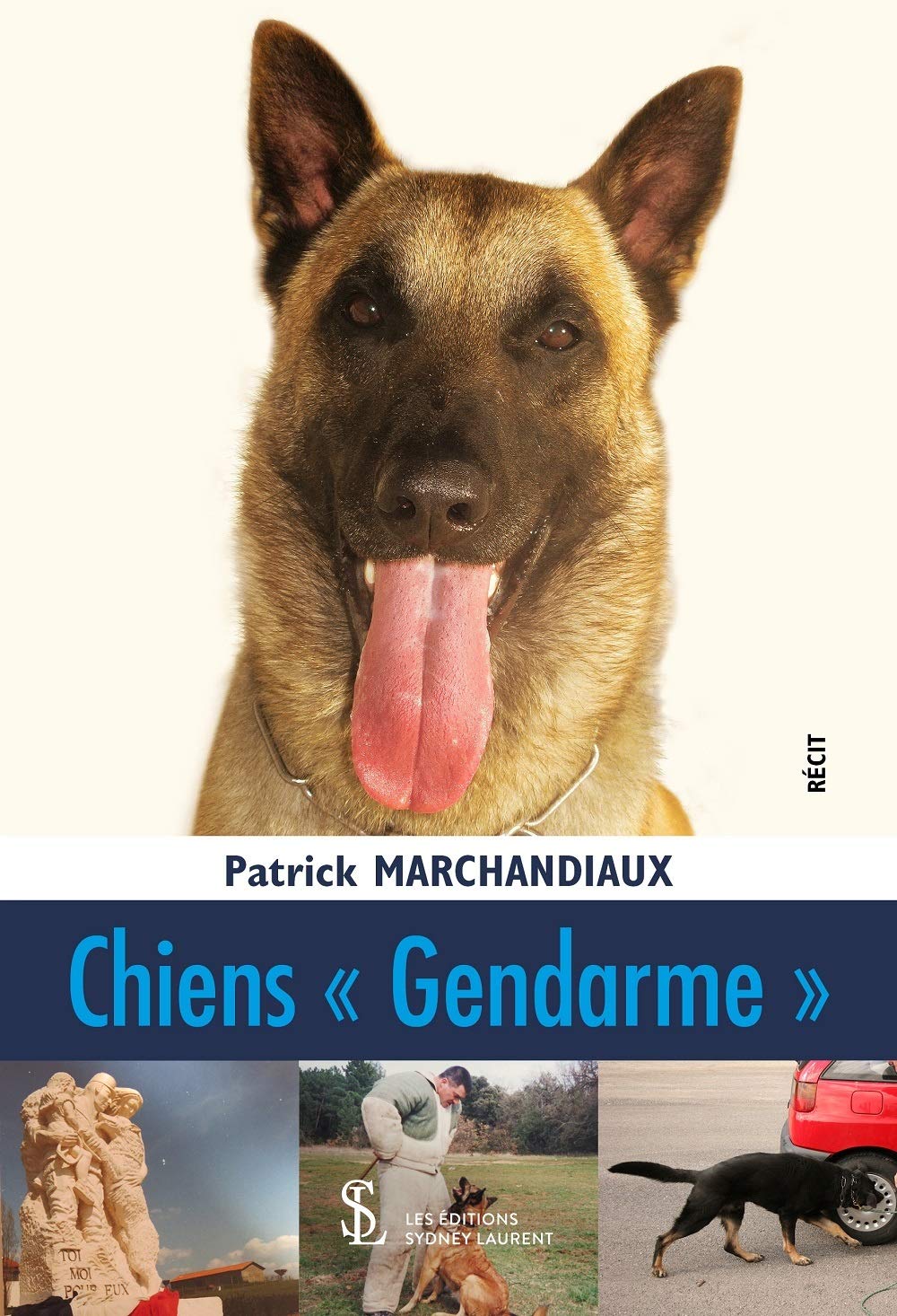 Chiens « Gendarme »: Souvenirs d’un maître de chien Contemporary literature
