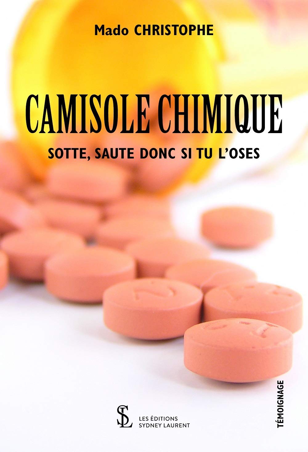 Camisole chimique: sotte, saute donc si tu l'oses book