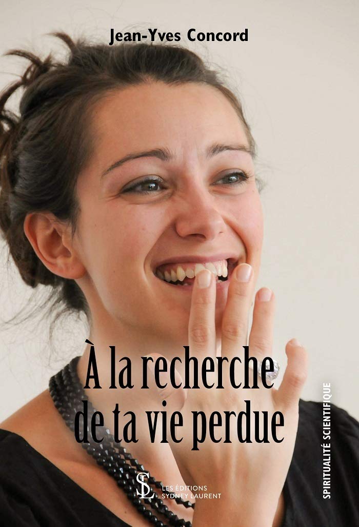 A la recherche de ta vie perdue book