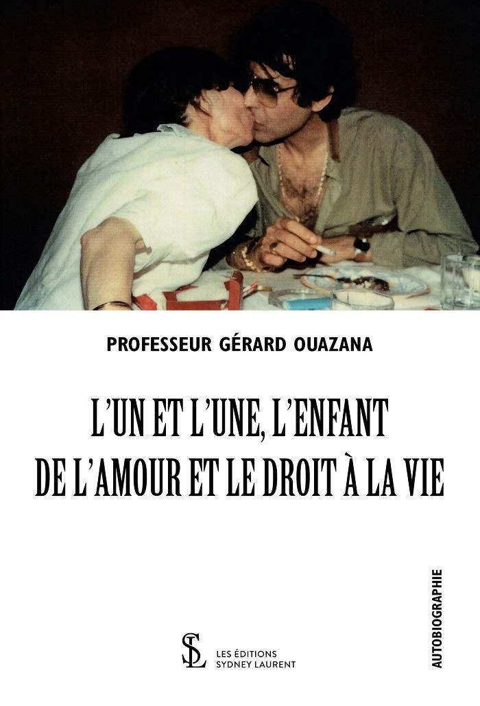 L'un et l'une, l'enfant de l'amour et le droit à la vie book