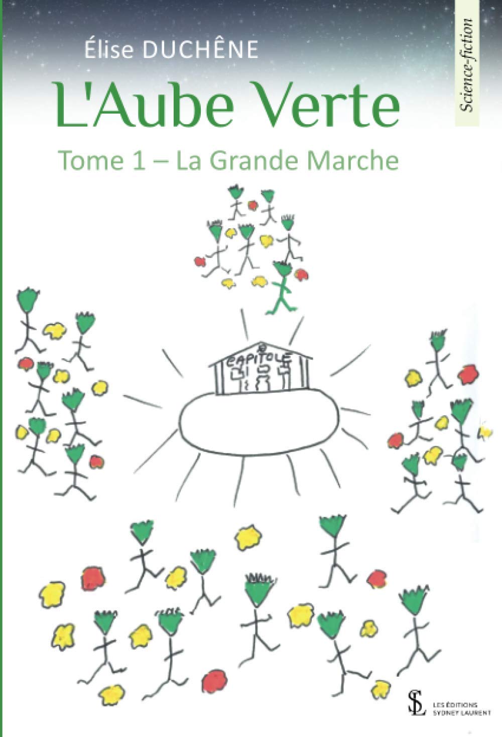 L’Aube Verte – Tome 1- La Grande Marche book