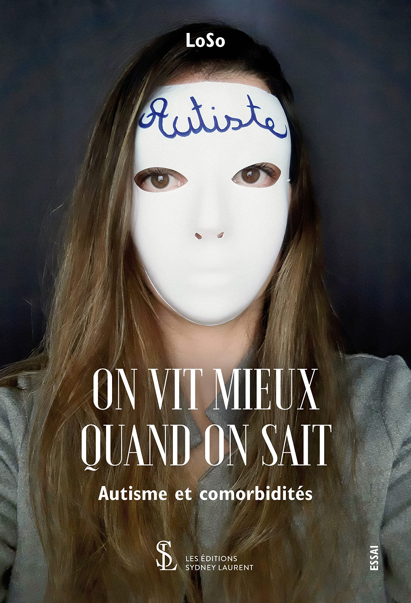 On vit mieux quand on sait !: Autisme et comorbidités book