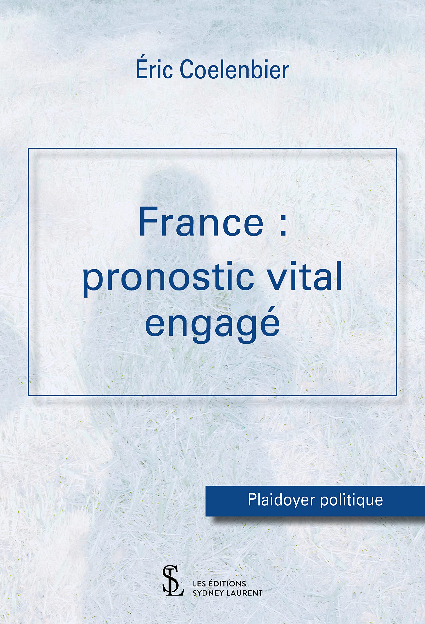 France : pronostic vital engagé Books