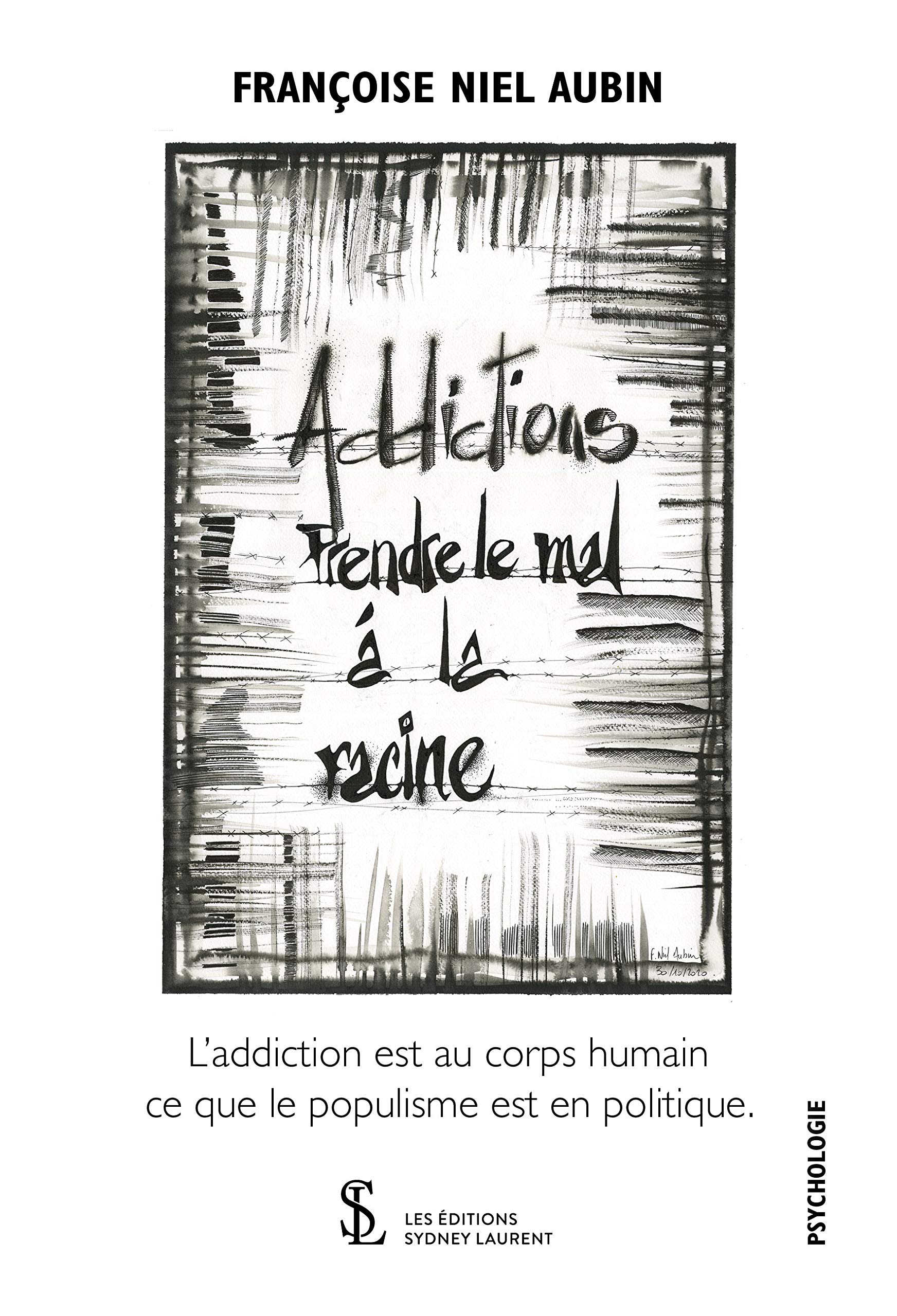 Addictions, prendre le mal à la racine book
