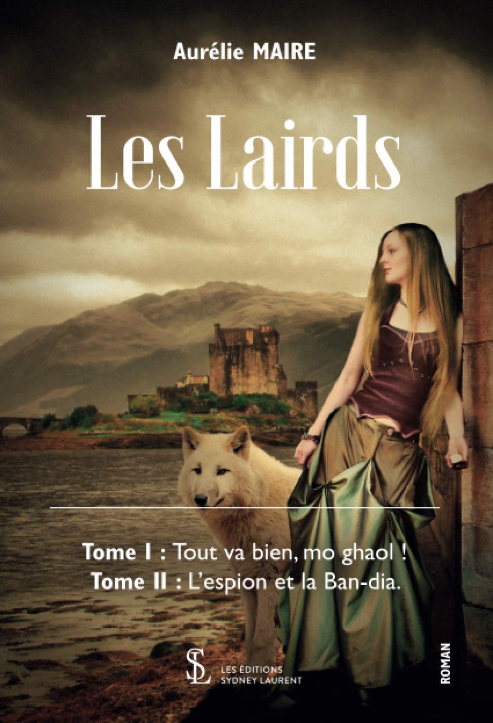 Les Lairds - tome 1 : Tout va bien mo ghaol ! - tome 2 : l’espion et la Ban-dia book
