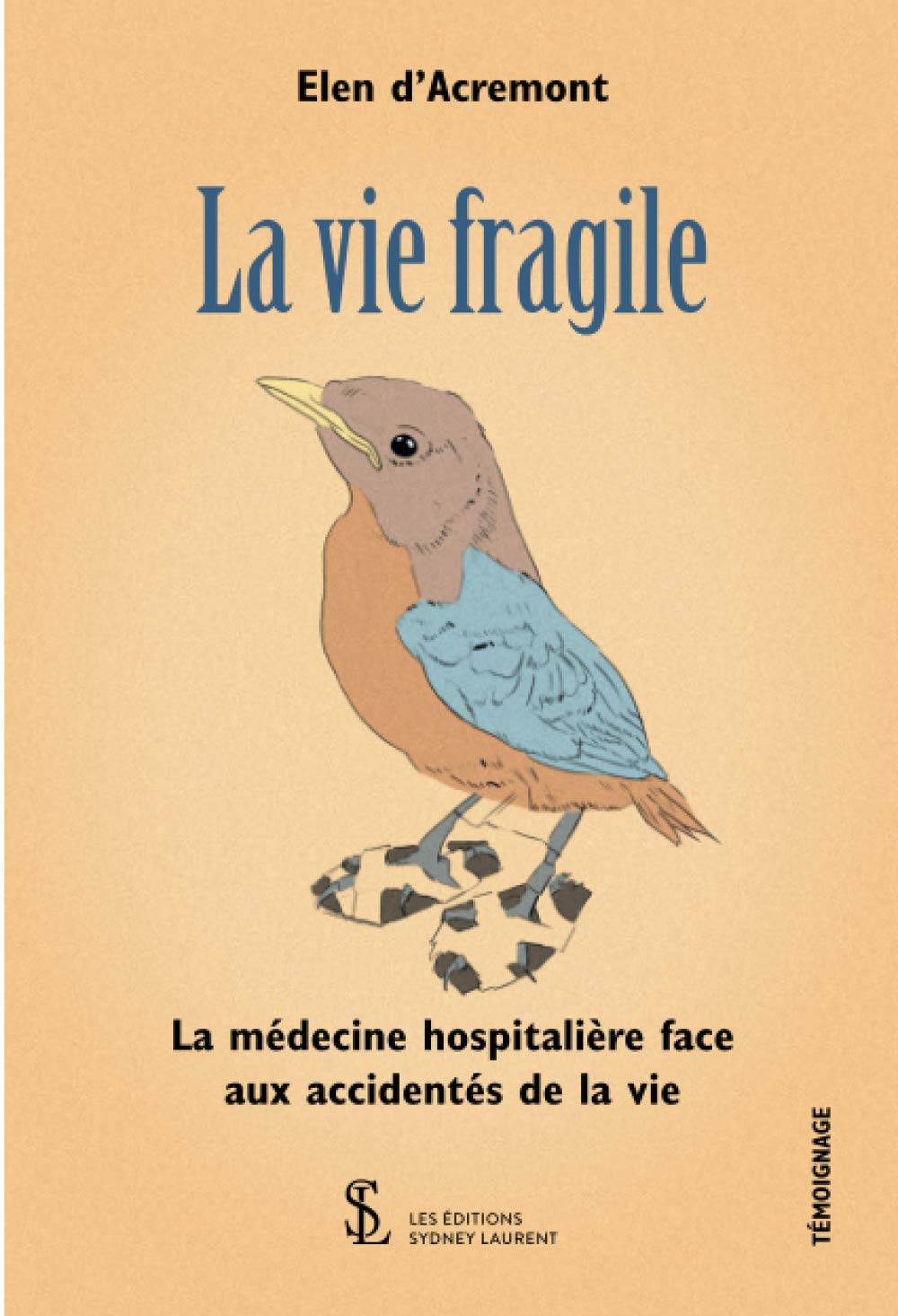La vie fragile: La médecine hospitalière face aux accidentés de la vie book