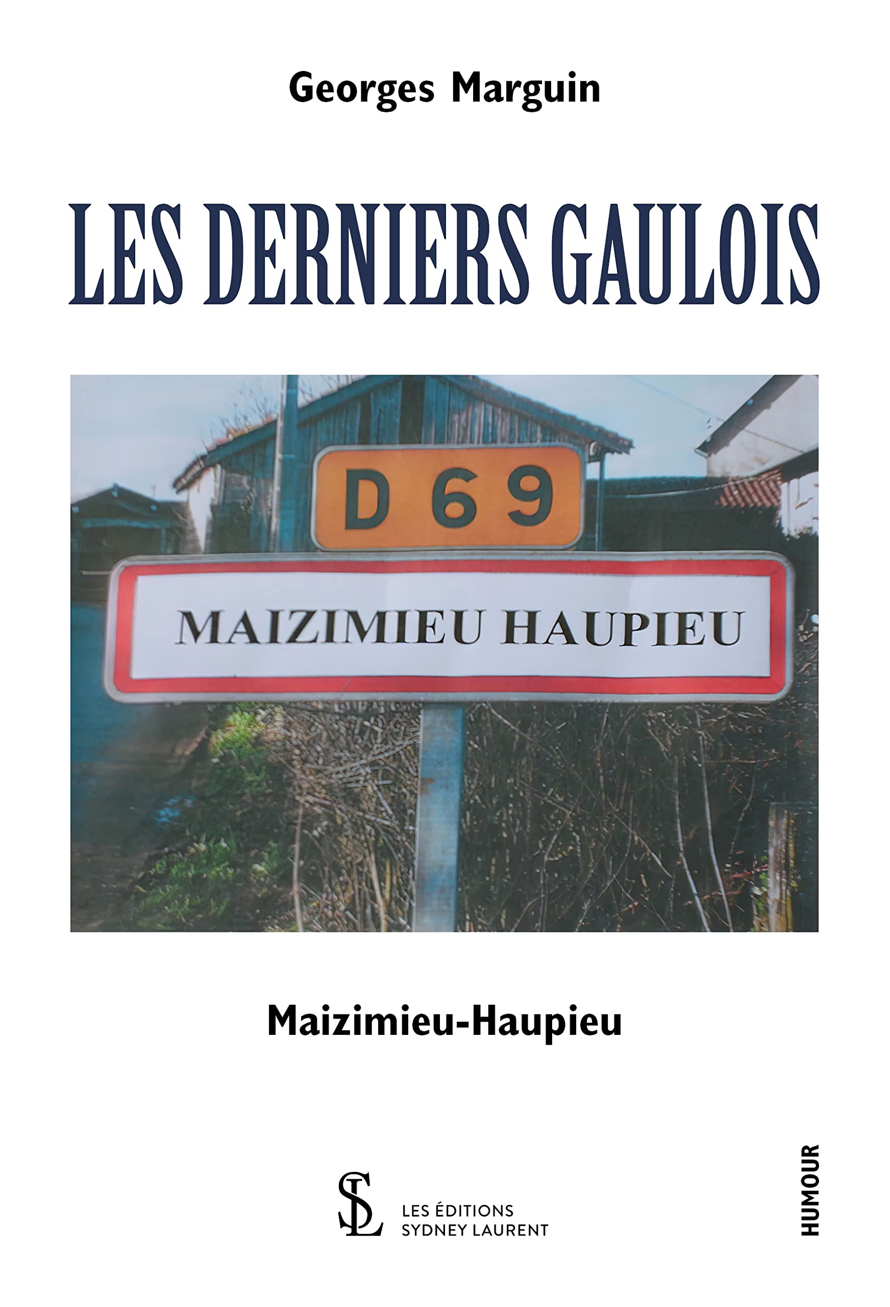 Les derniers gaulois: Maizimieu-Haupieu book