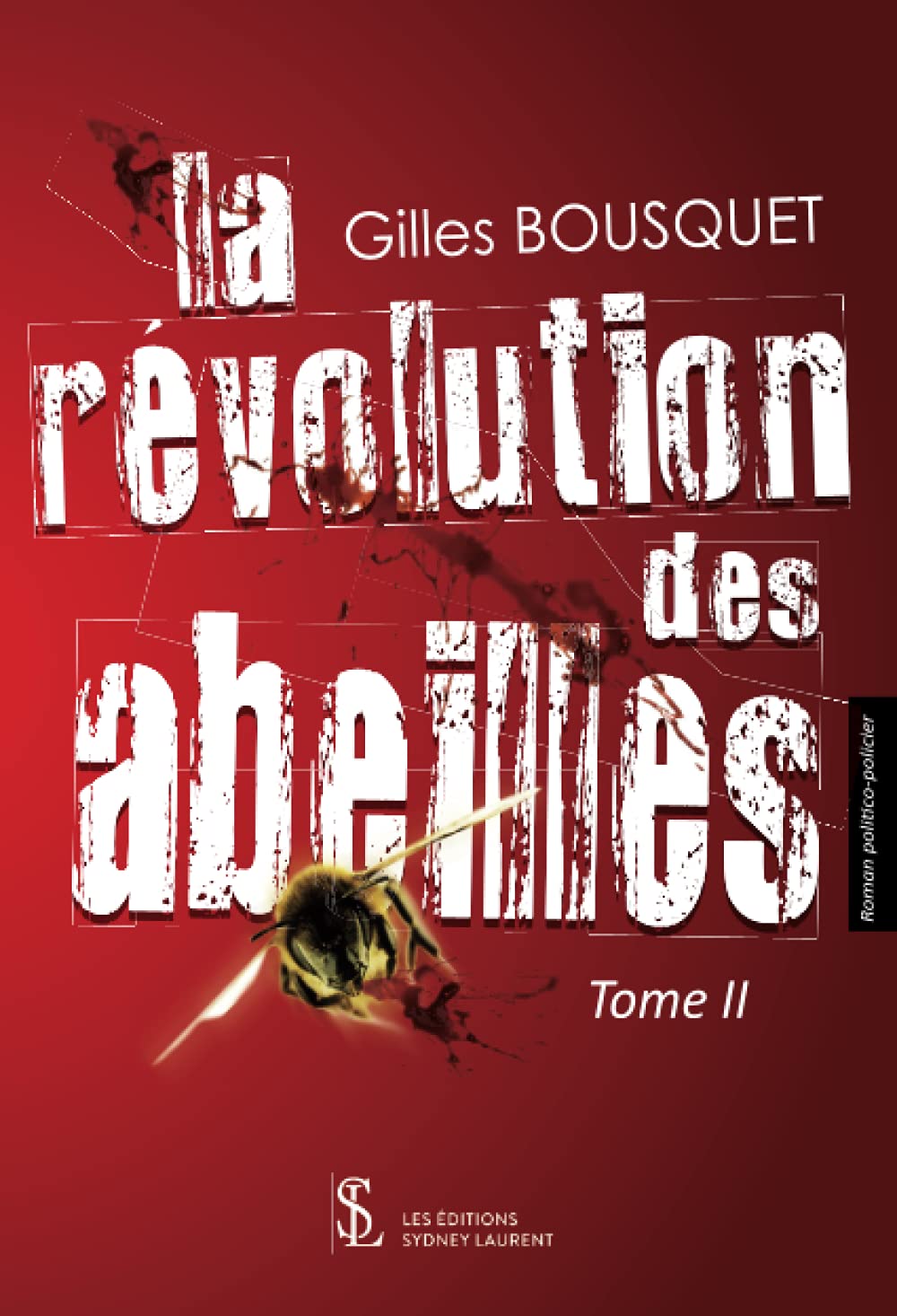 La révolution des abeilles – Tome II Books