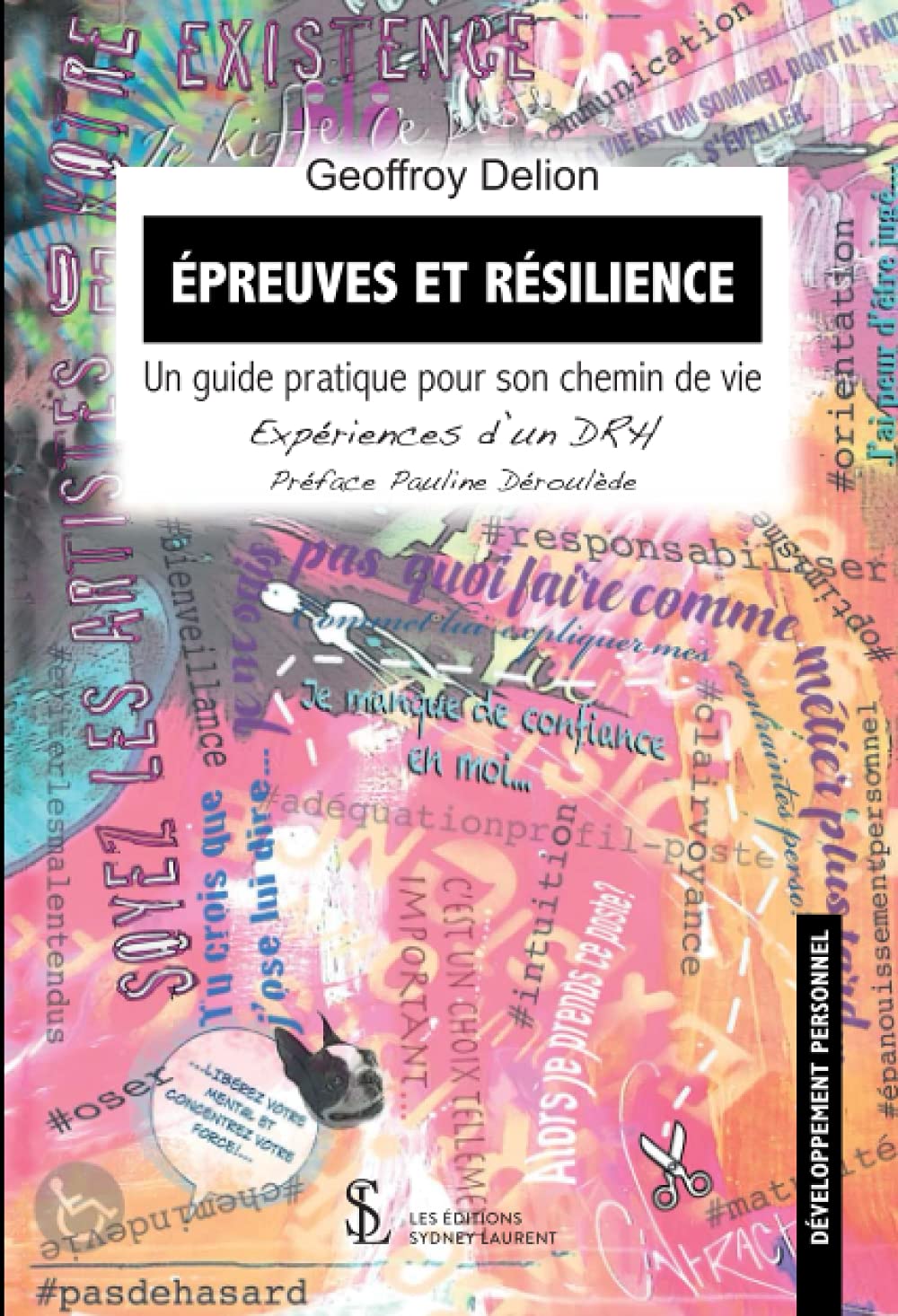 Épreuves et résilience : un guide pratique pour son chemin de vie: Expérience d’un DRH book