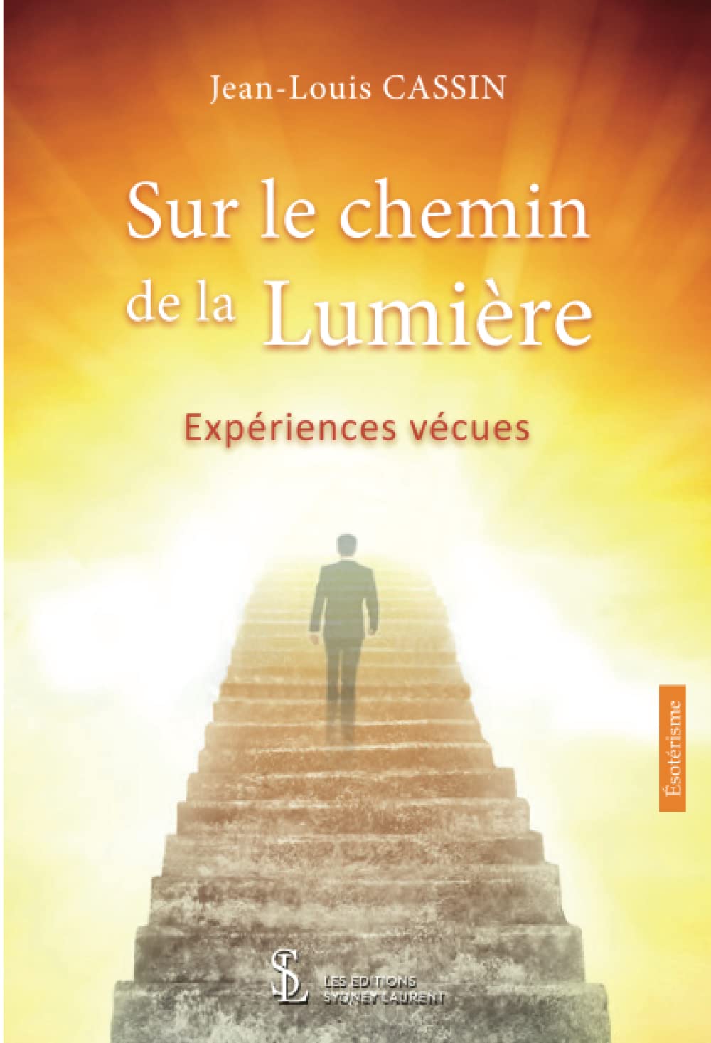 Sur les chemins de la lumière: Histoires vécues Books