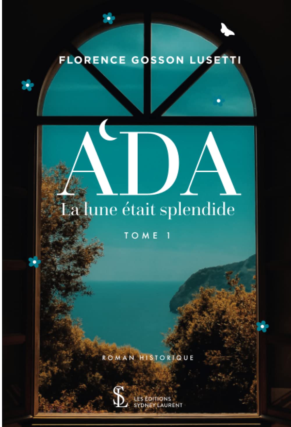 Ada Tome 1: La lune était splendide book