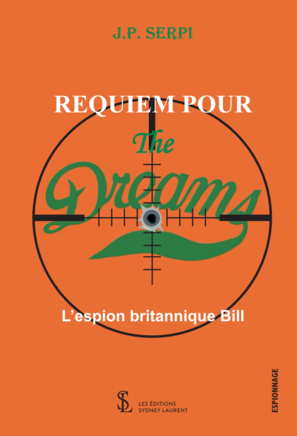 Requiem pour The Dreams: L’espion Britannique Bill book