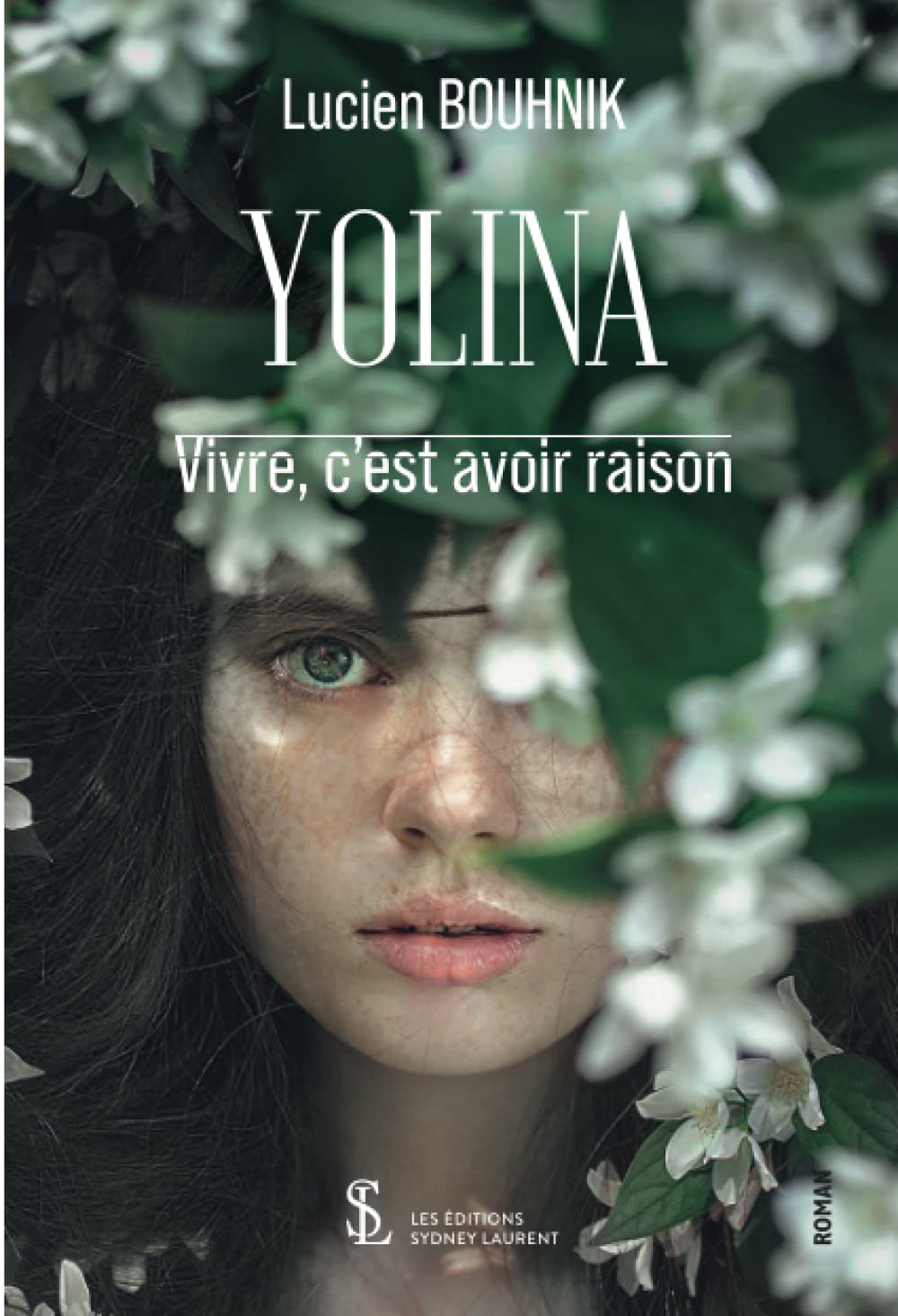 Yolina: vivre c’est avoir raison book