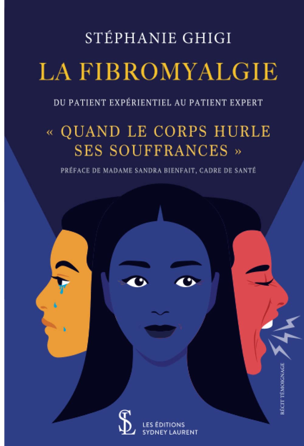 La fibromyalgie: Du patient expérimental au patient expert – “Quand le corps hurle ses souffrances book
