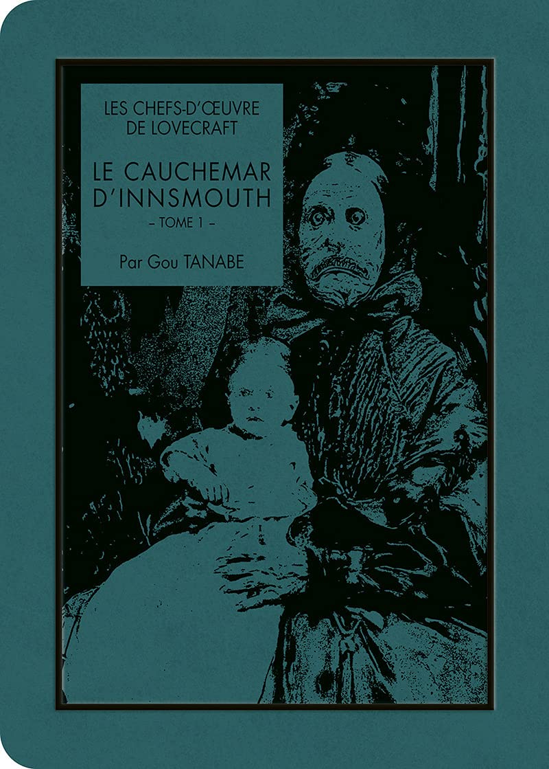 Les Chefs-d'oeuvre de Lovecraft - Le cauchemar d'Innsmouth T01 Fiction