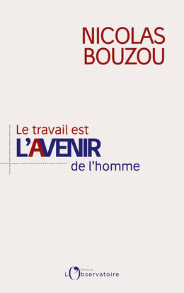 Le travail est l'avenir de l'homme Essays & Short Stories