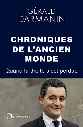 Chroniques de l'ancien monde : quand la droite s'est perdue Essays & Short Stories
