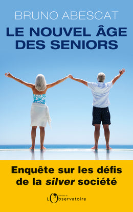 Le nouvel âge des seniors : enquête sur les défis de la silver société Books