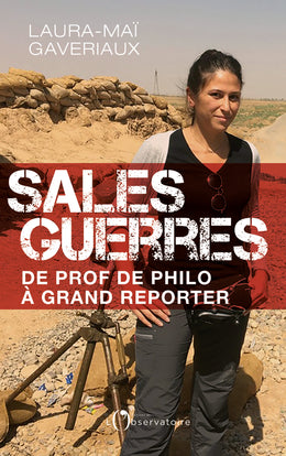 Sales guerres : de prof de philo à grand reporter Essays & Short Stories