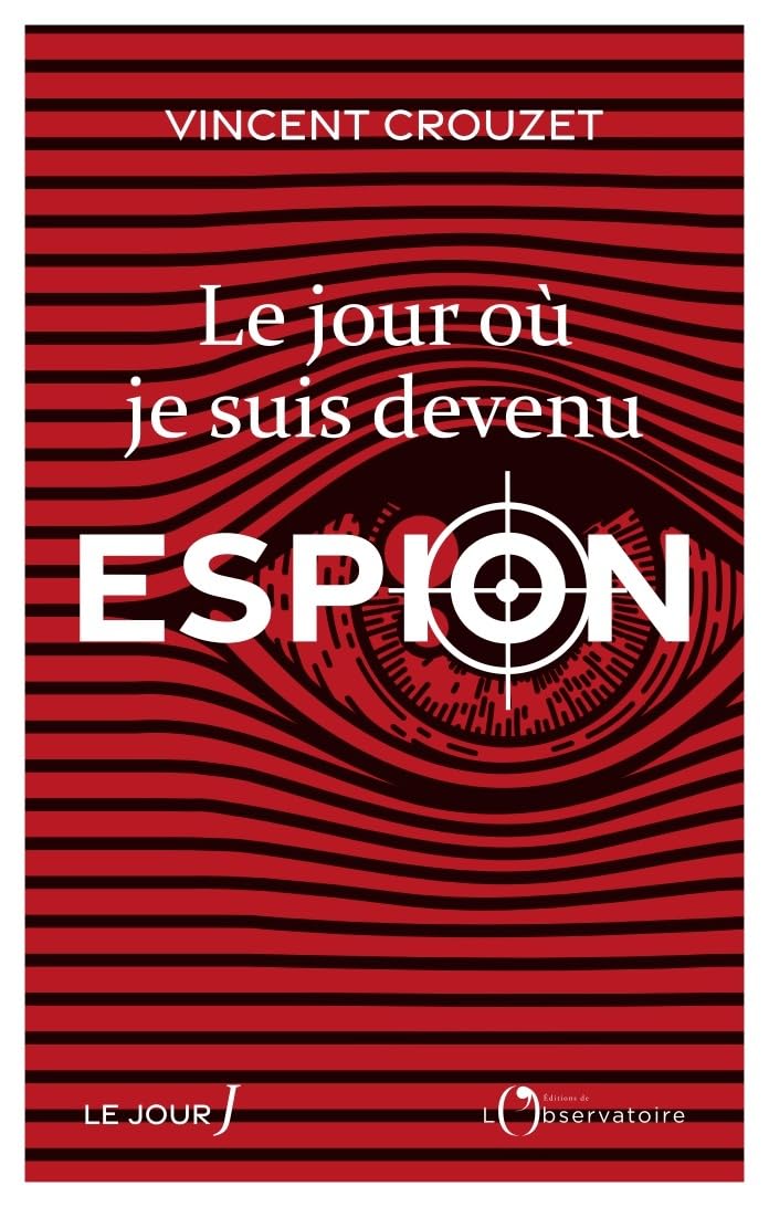 Le jour où je suis devenu espion book