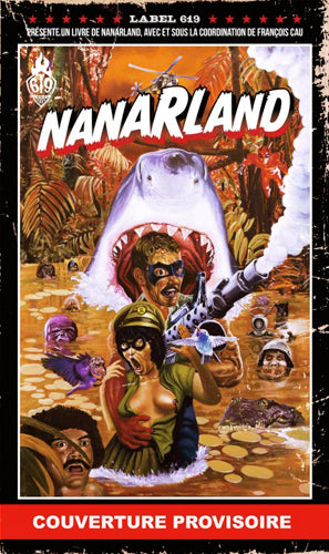 Nanarland : le livre des mauvais films sympathiques. Vol. 2. Electric boogaloo Film, Art & Culture