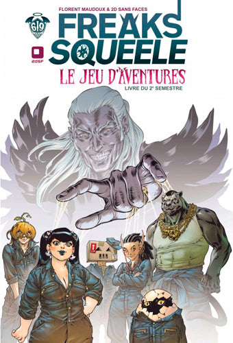 Freaks' squeele : le jeu d'aventures. Livre du 2e semestre Leisure & Fun