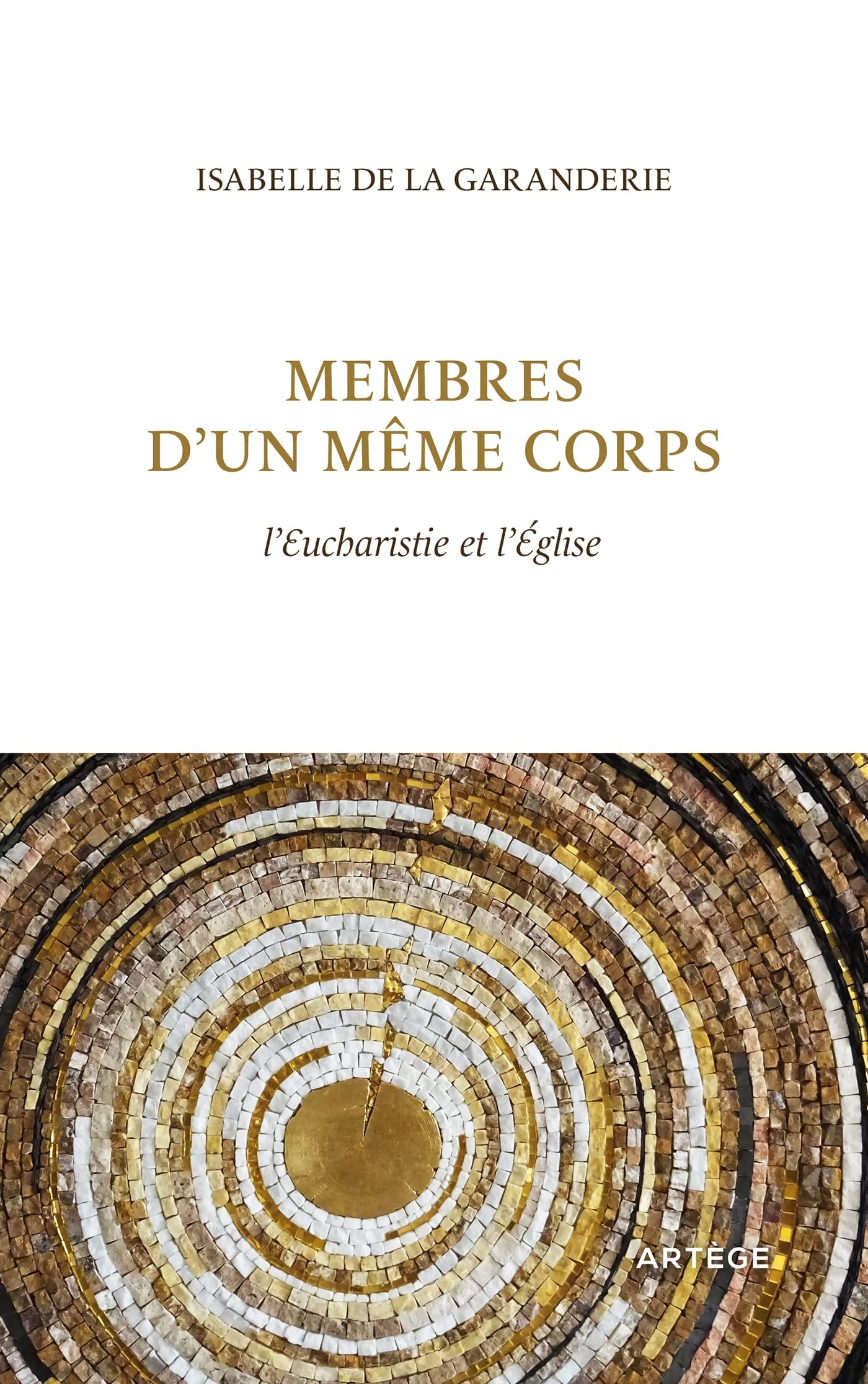 Membres d'un même corps: L'Eucharistie et l'Eglise book