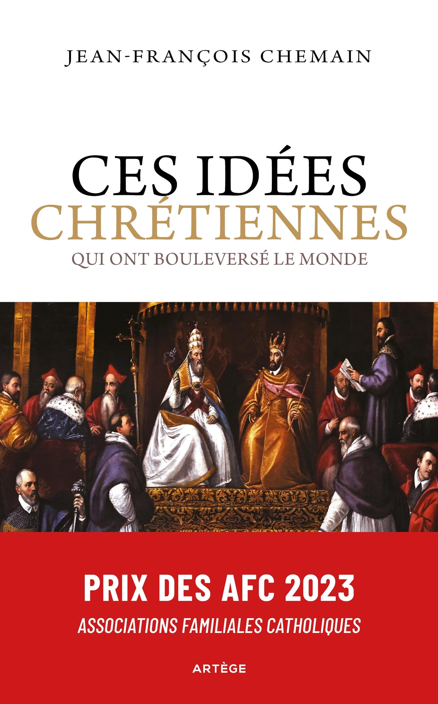 Ces idées chrétiennes qui ont bouleversé le monde book