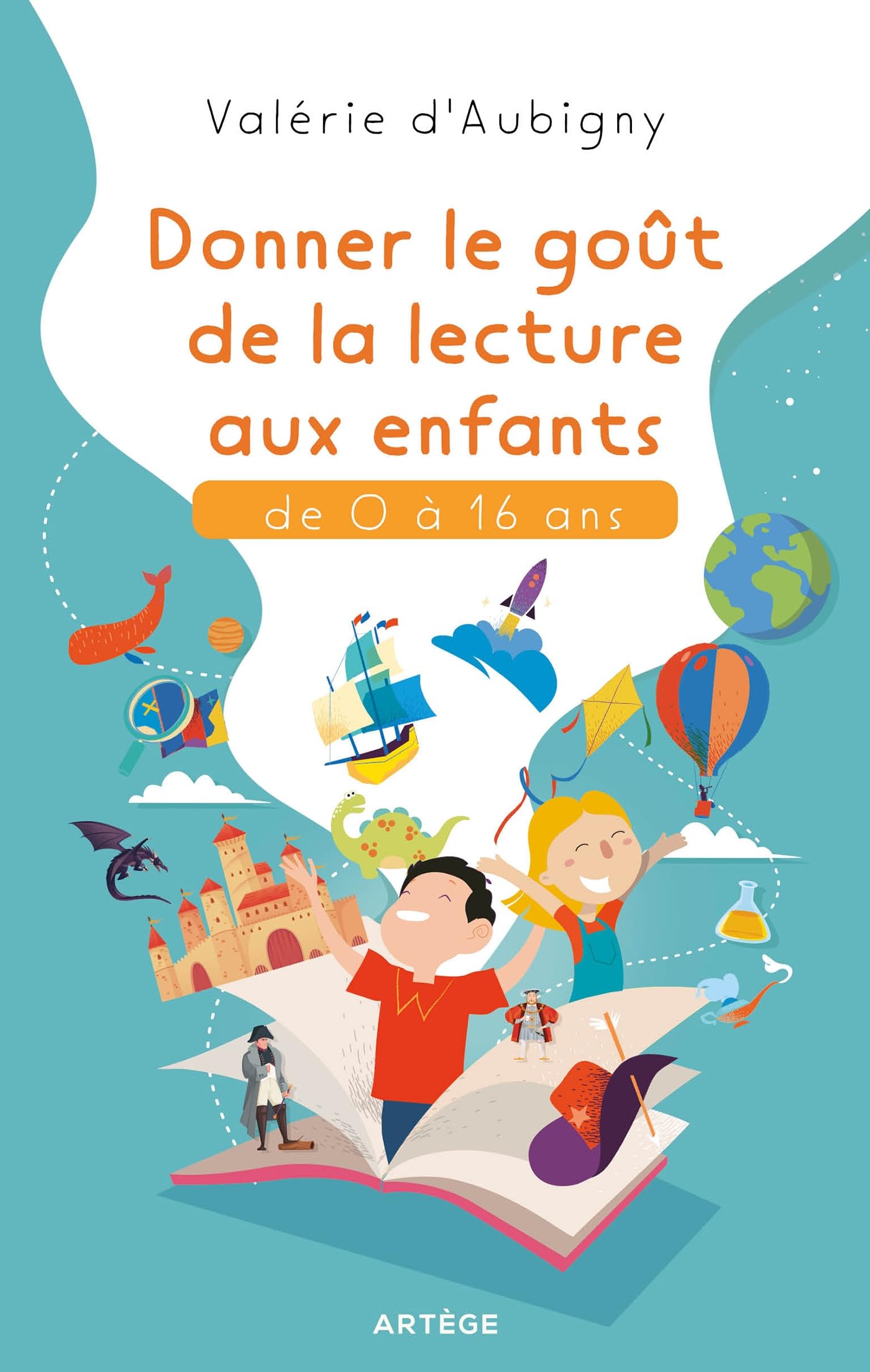 Donner le goût de la lecture aux enfants de 0 à 16 ans book
