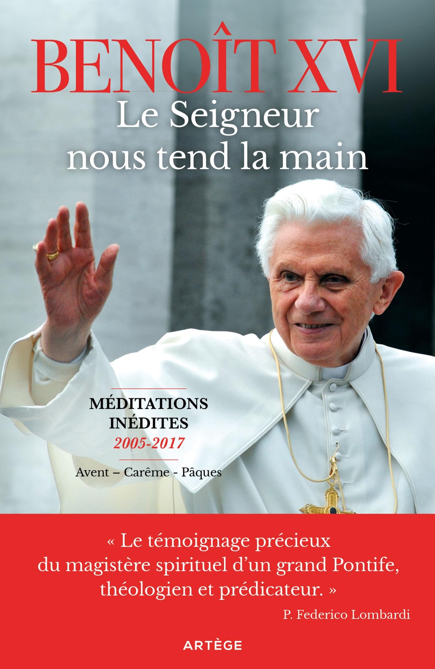 Le Seigneur nous tend la main: Méditations inédites 2005-2017 (Avent - Carême - Pâques) book