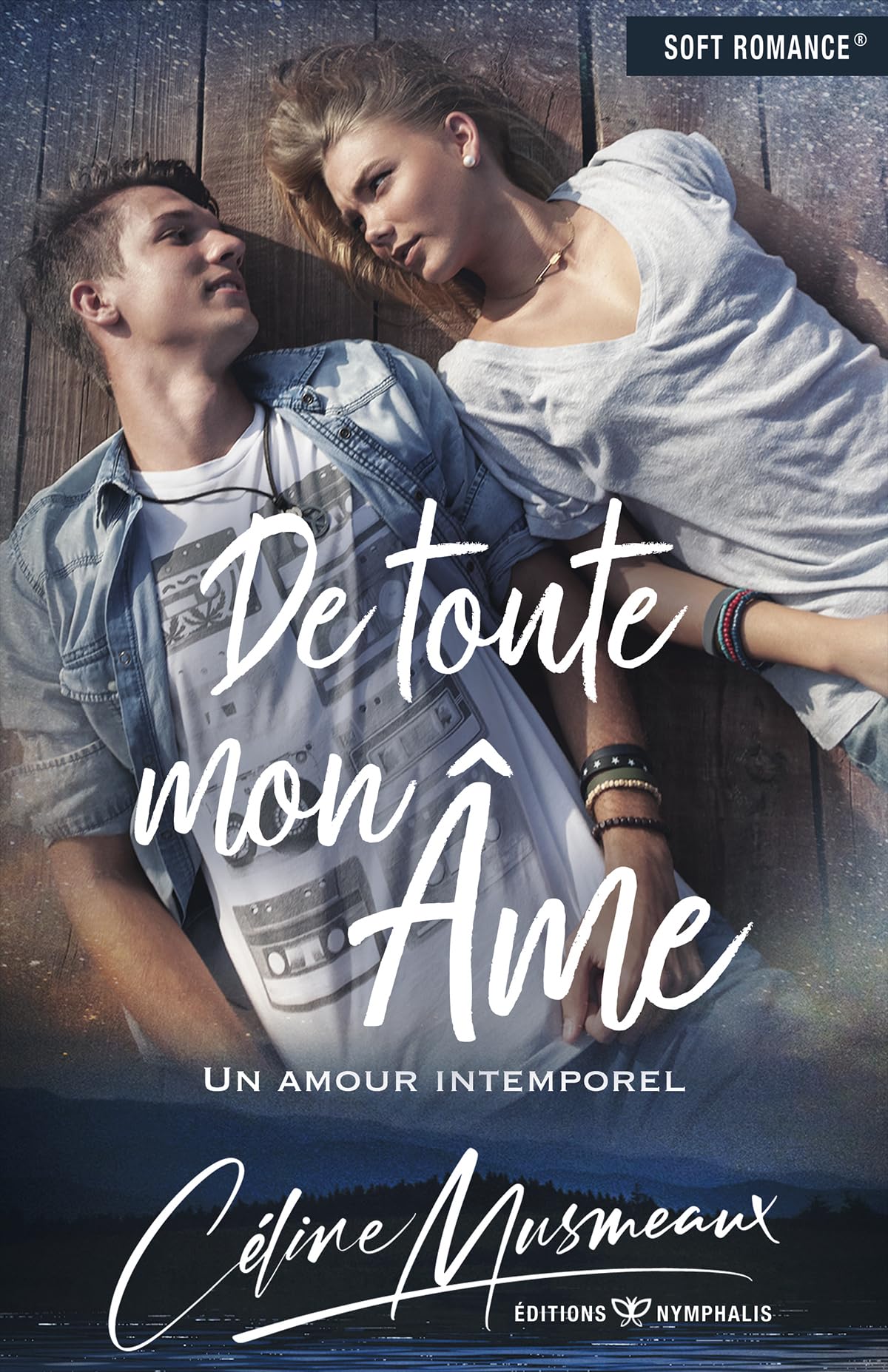 De toute mon âme: Un amour intemporel New Adult