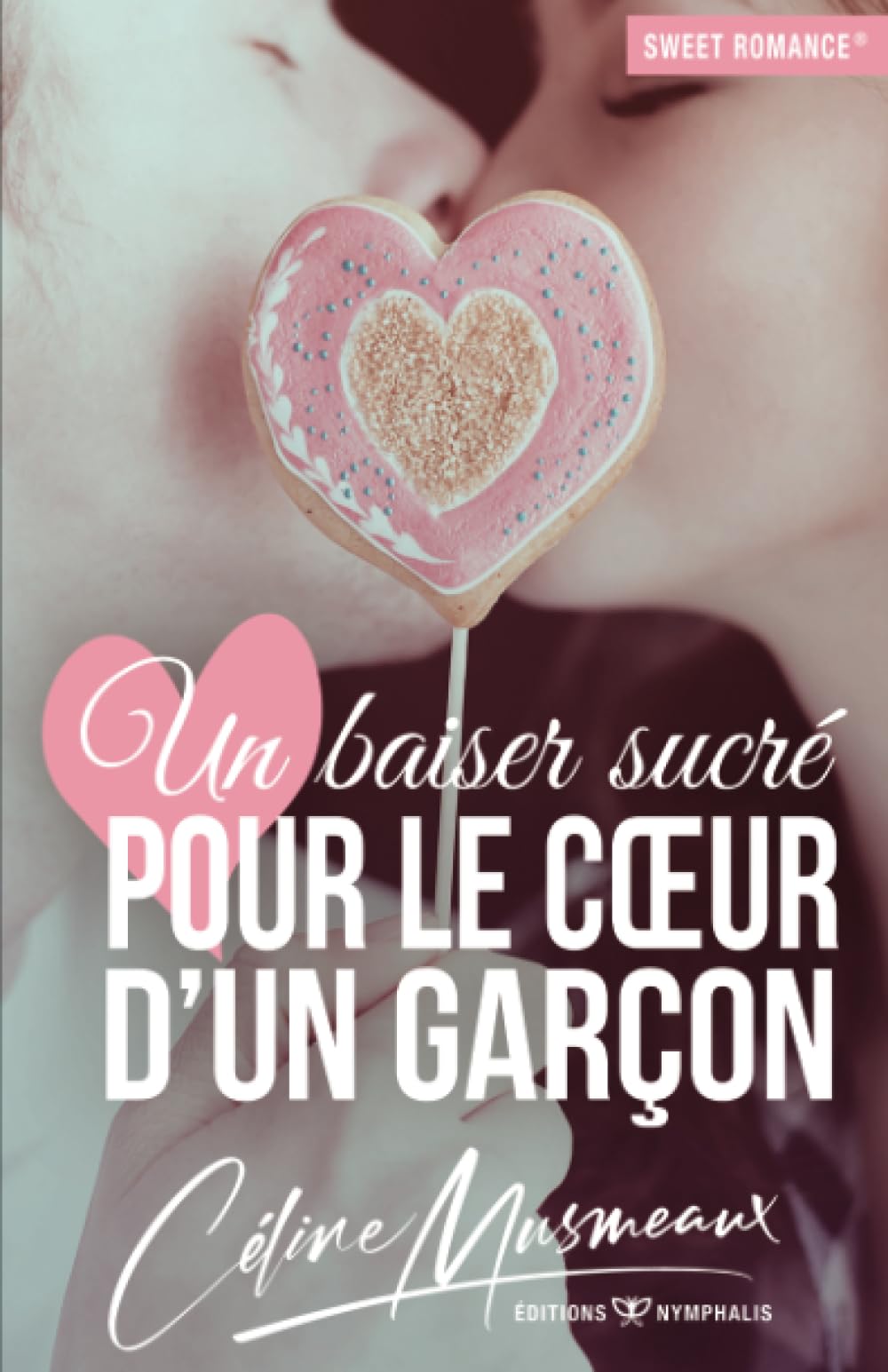 Un baiser sucré pour le coeur d'un garçon book