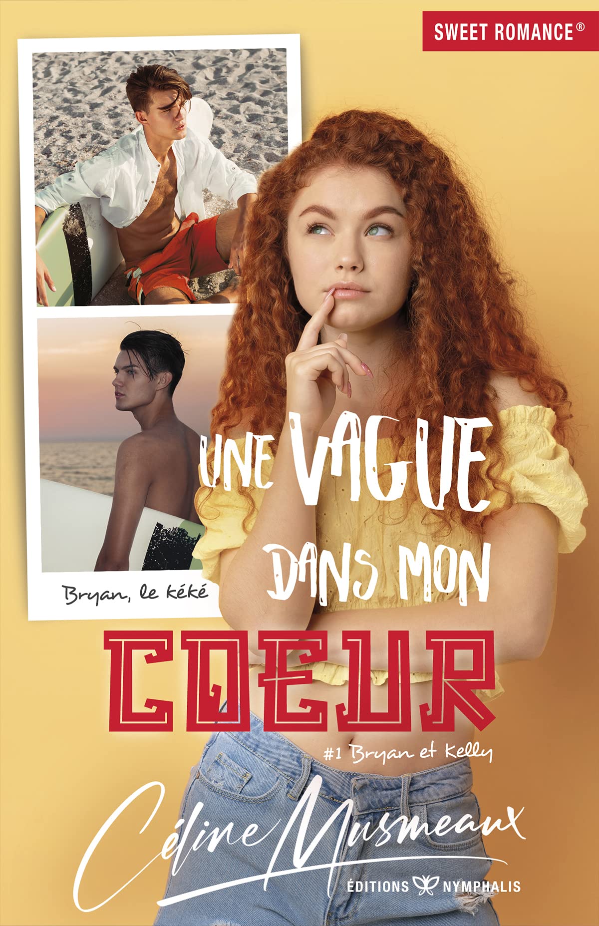 Une vague dans mon cœur (Bryan et Kelly, Band 1) New Adult